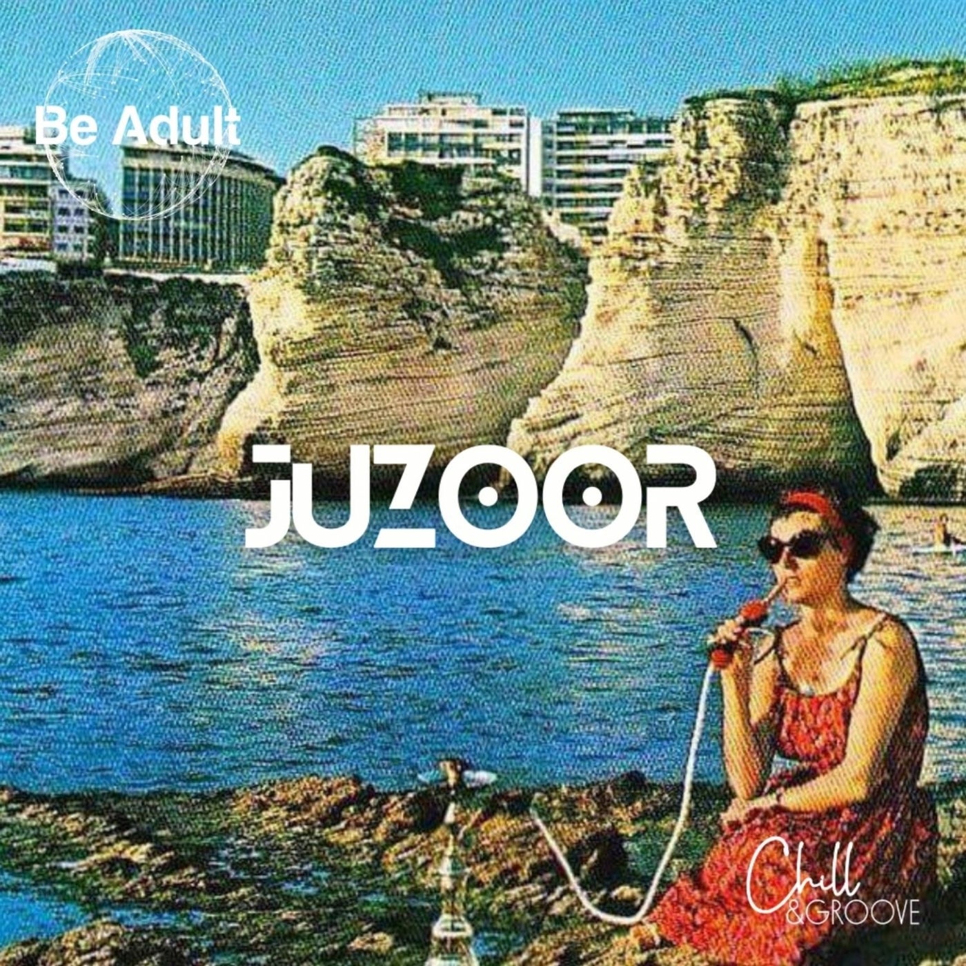 Chill & Groove - Juzoor [248]